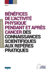 Bénéfices de l'activité physique pendant et après cancer